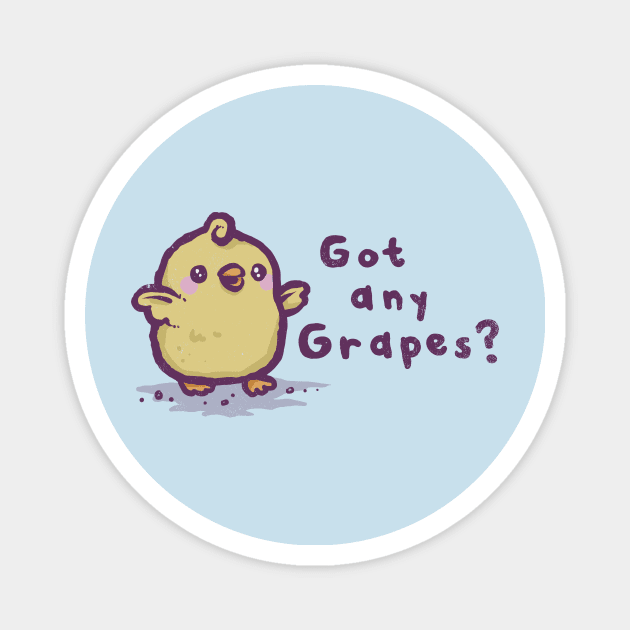 Got any Grapes? Magnet by kg07_shirts